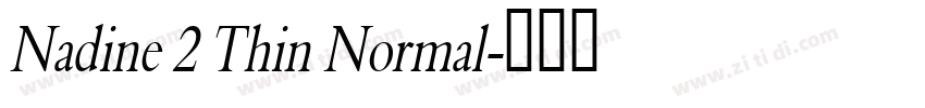 Nadine 2 Thin Normal字体转换